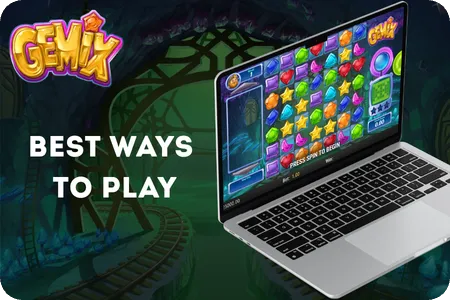 Best Ways to Play Gemix slot game